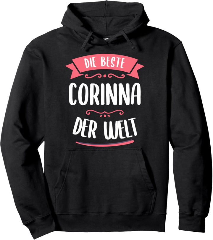 Beste Corinna der Welt Pullover Hoodie