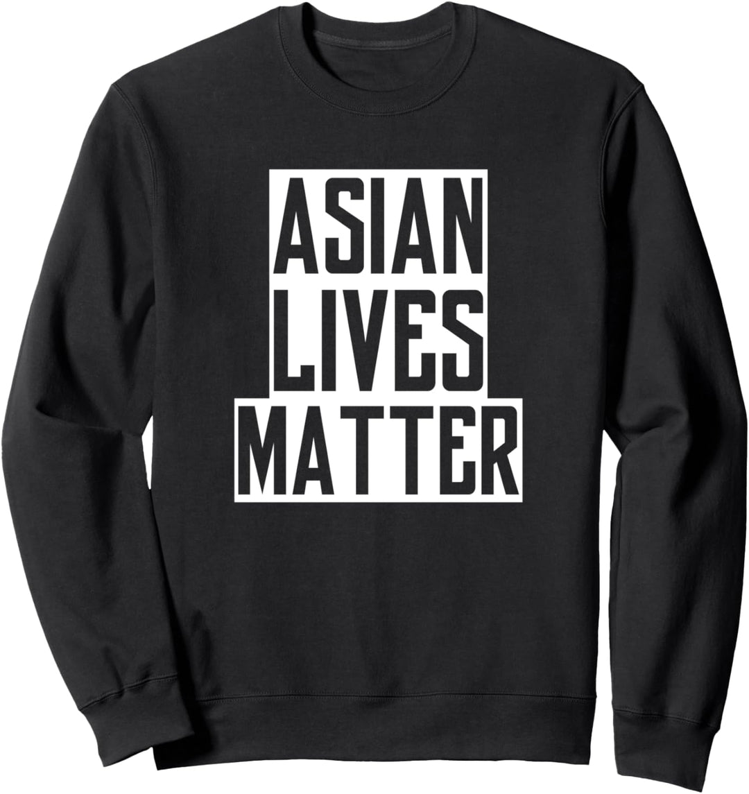 Asian Lives Matter Sweatshirt