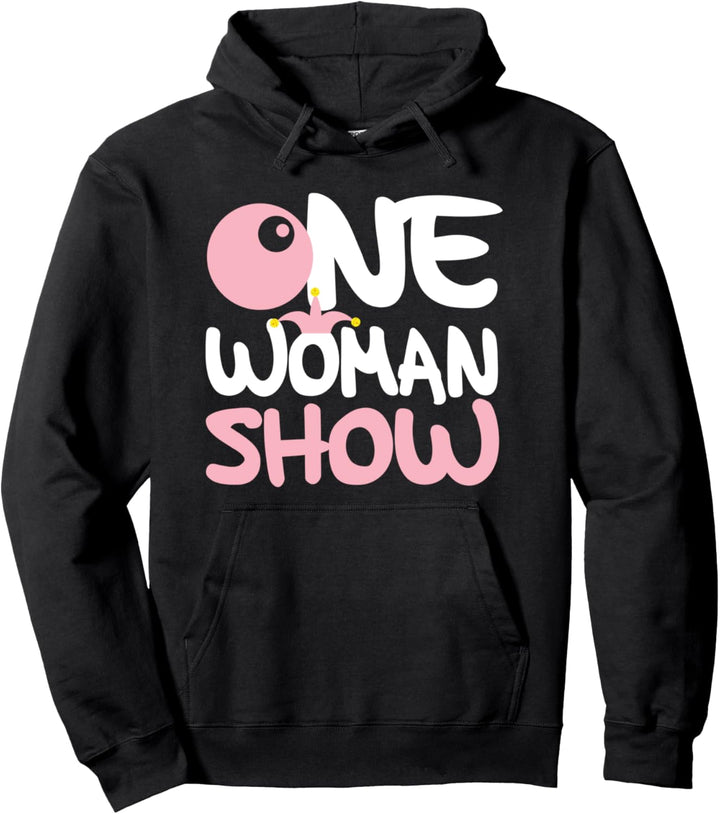 One Woman Show Introvertierter Sarkasmus Geschenk Pullover Hoodie
