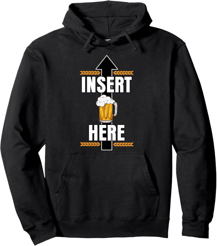 Junggesellenabschied Insert Beer Here Lustiges Bier Spruch Pullover Hoodie