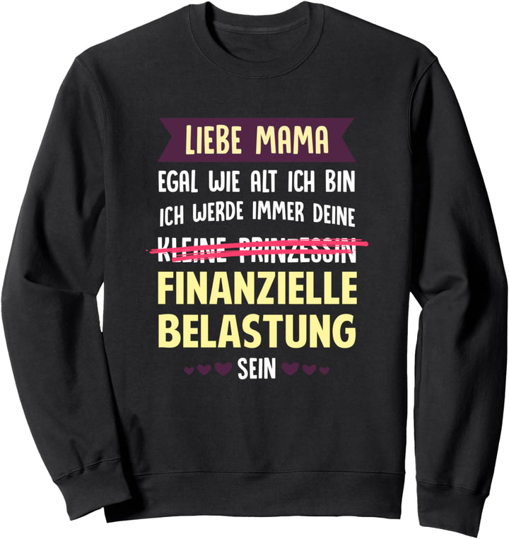 Mutter Tochter Spruch Muttertag Mama Weihnachten Geburtstag Sweatshirt