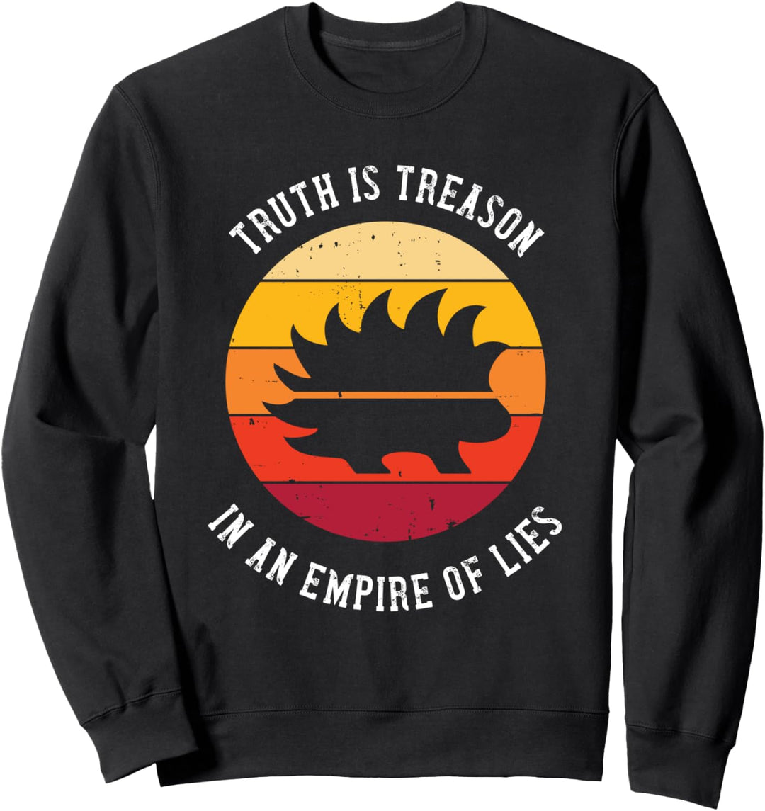 Truth Is Treason Libertarian Porcupine Sweatshirt