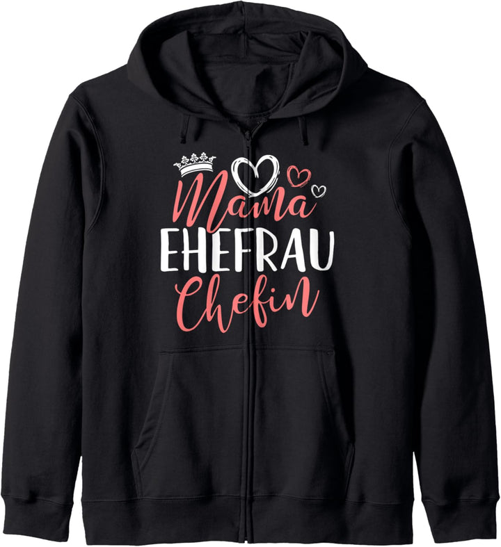Mama Ehefrau Chefin - lustiges Frauen Muttertag Geschenk Kapuzenjacke