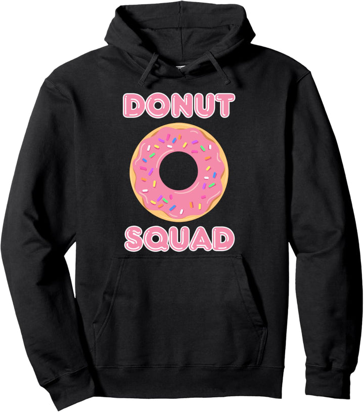 Donut Squad Doughnut Dessert Krapfen Dessert Pullover Hoodie