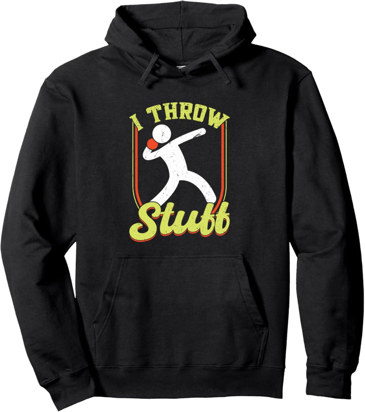 Ich Werfe Sachen Diskuswurf Und Kugelstossen Athlet Pullover Hoodie