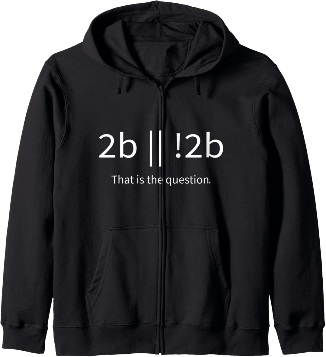 to be or not to be 2b funny cool programmer developer geek Kapuzenjacke