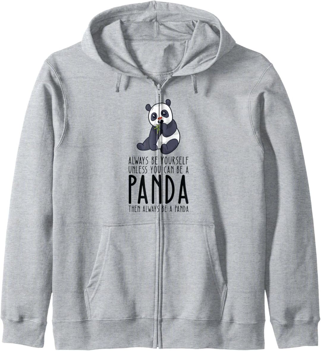 Sei immer du selbst und sei ein Panda Kapuzenjacke