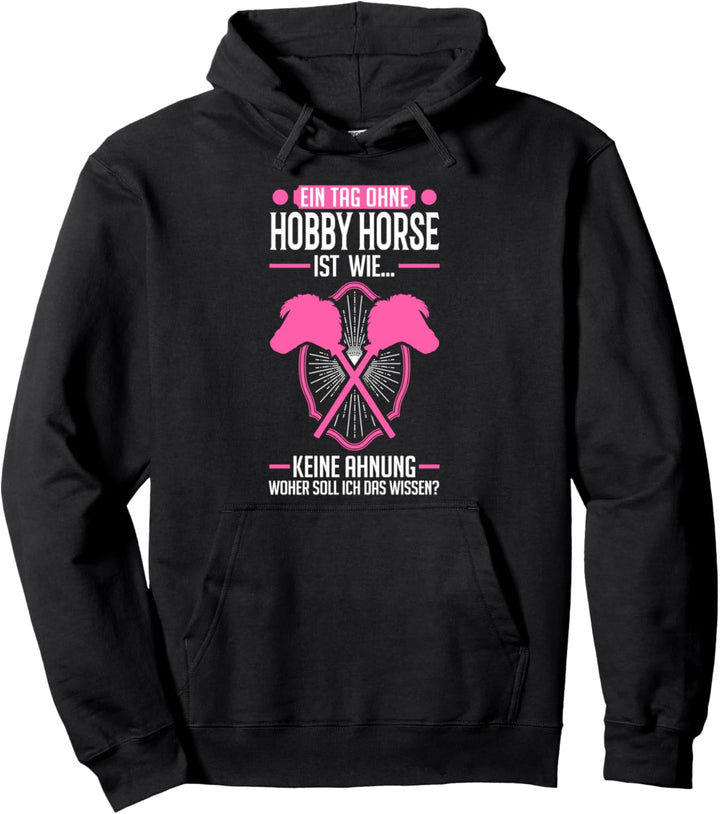 Steckenpferd Reiten Steckenpferde Pullover Hoodie