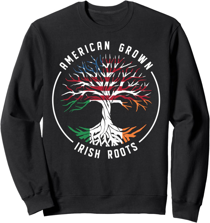 American Grown Irish Roots Irland Sweatshirt