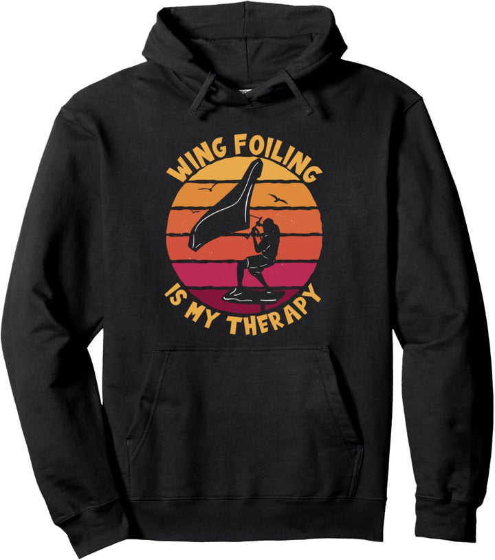 Wing Foiling Is My Therapy Wingfoil Pullover Hoodie