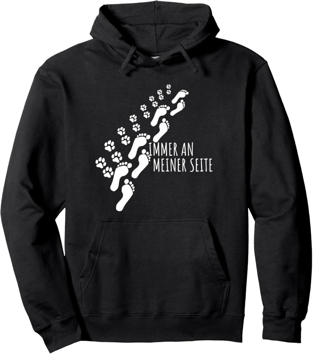 Immer an meiner Seite Spruch Hunde Pfoten und Fuss T-Shirt Pullover Hoodie