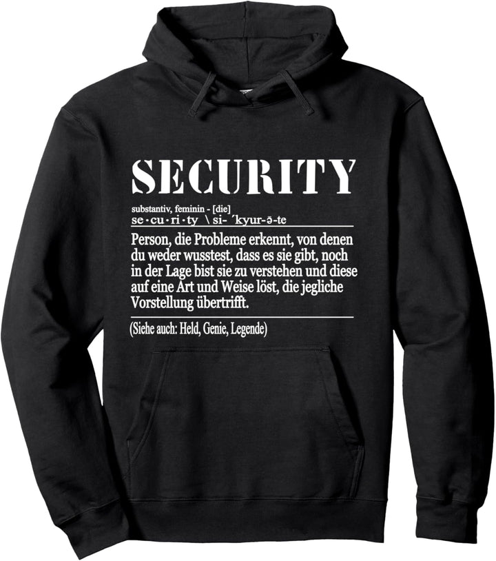 Sicherheitsdienst Wachmann Türsteher Definition Security Pullover Hoodie