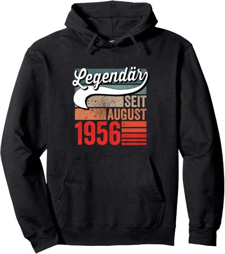 67. Geburtstag Mann 67 Jahre Legendär seit August 1956 Pullover Hoodie