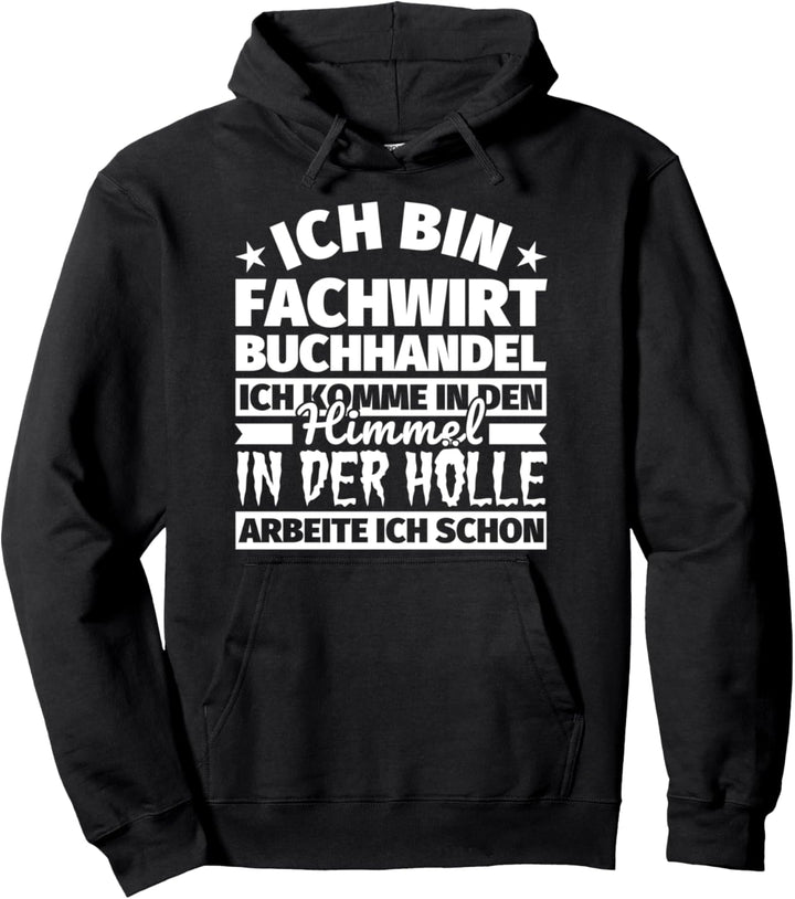Fachwirt Buchhandel lustiger Spruch Geschenk - Ich bin Fachw Pullover Hoodie