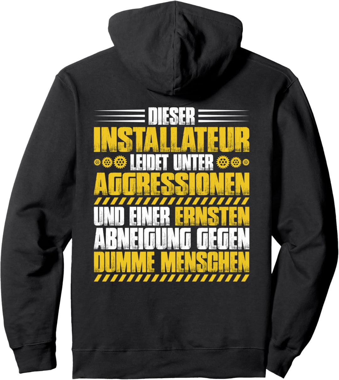 Aggressionen Installateur Pullover Hoodie