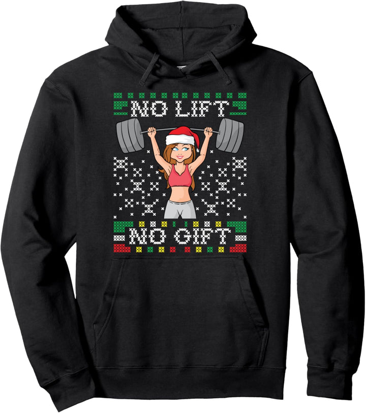 No Lift No Gift Ugly Christmas Sweater Gym Miss Santa Claus Pullover Hoodie