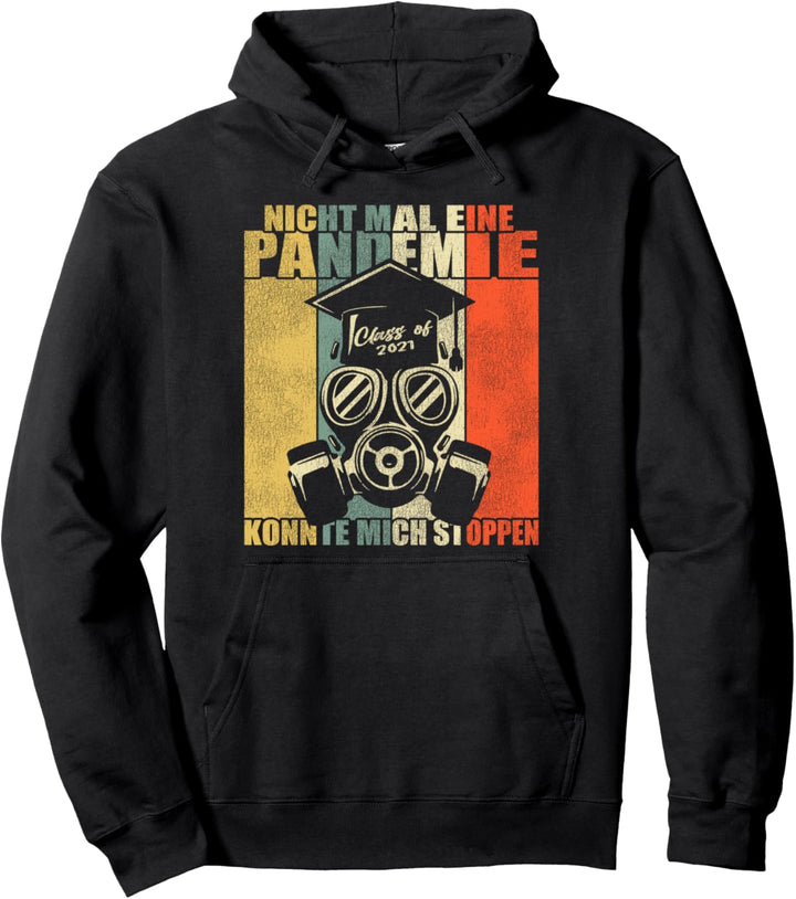 Abschluss Pandemie Master Bachelor Klasse 2021 Pullover Hoodie
