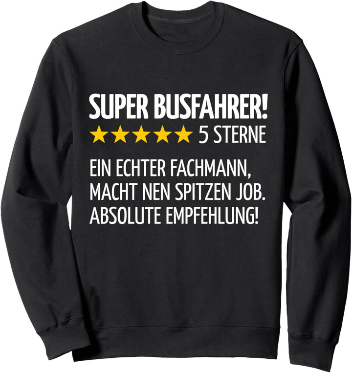 Super Busfahrer Sweatshirt