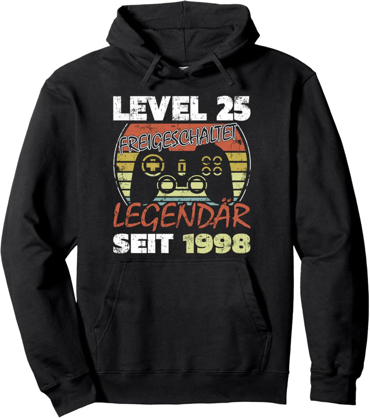 Level 25 freigeschaltet legendär seit 1998 Pullover Hoodie