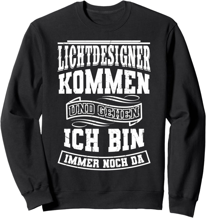 Lichtdesigner Crew Lustig Lichttechniker Lichtdesign Sweatshirt